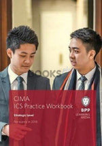 Load image into Gallery viewer, BPP CIMA Strategic Level Integrated Case Study ICS Practice Workbook 2018