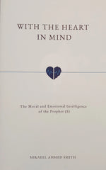 Load image into Gallery viewer, With the Heart in Mind: The Moral & Emotional Intelligence of the Prophet
