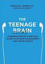 Load image into Gallery viewer, The Teenage Brain by Frances E Jensen