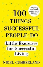Load image into Gallery viewer, 100 Things Successful People Do by Nigel Cumberland
