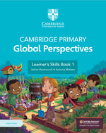 Load image into Gallery viewer, Cambridge Primary Global Perspectives Learner's Skills Book 1 with Digital Access (1 Year)