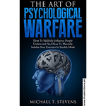 Load image into Gallery viewer, The Art of Psychological Warfare by Michael T. Stevens