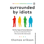 Load image into Gallery viewer, Surrounded By Idiots by Thomas Erikson