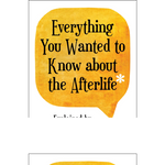 Load image into Gallery viewer, Everything You Wanted to Know about the Afterlife But Were Afraid to Ask by Hollister Rand