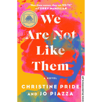Load image into Gallery viewer, We Are Not Like Them by Christine Pride and Jo Piazza