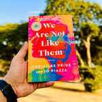 Load image into Gallery viewer, We Are Not Like Them by Christine Pride and Jo Piazza