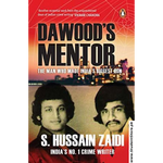 Load image into Gallery viewer, Dawood’s Mentor by Hussain Zaidi