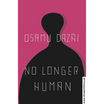 Load image into Gallery viewer, No Longer Human by Osamu Dazai