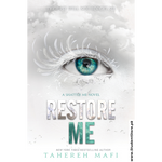 Load image into Gallery viewer, Restore Me by Tahereh Mafi