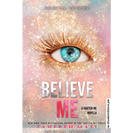 Load image into Gallery viewer, Believe Me by Tahereh Mafi