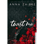 Load image into Gallery viewer, Twist Me by Anna Zaires