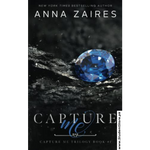 Load image into Gallery viewer, Capture Me by Anna Zaires