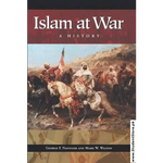 Load image into Gallery viewer, Islam at War: A History by George F. Nafziger