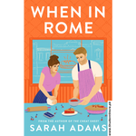 Load image into Gallery viewer, When in Rome by Sarah Adams