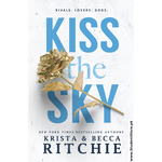 Load image into Gallery viewer, Kiss the Sky by Krista Ritchie and Becca Ritchie