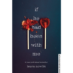 Load image into Gallery viewer, If He Had Been with Me by Laura Nowlin