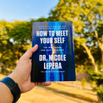 Load image into Gallery viewer, How to Meet Your Self: The Workbook for Self-Discovery by Nicole LePera