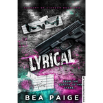 Load image into Gallery viewer, Lyrical: A Dark Gang Romance by Bea Paige