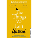 Load image into Gallery viewer, The Things We Left Unsaid by Emma Kennedy