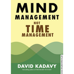 Load image into Gallery viewer, Mind Management, Not Time Management by David Kadavy