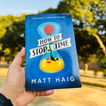 Load image into Gallery viewer, How to Stop Time by Matt Haig