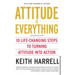 Load image into Gallery viewer, Attitude is Everything Rev Ed: 10 Life-Changing Steps to Turning Attitude into Action by Keith Harrell