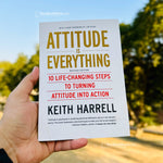 Load image into Gallery viewer, Attitude is Everything Rev Ed: 10 Life-Changing Steps to Turning Attitude into Action by Keith Harrell