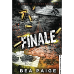 Load image into Gallery viewer, Finale: A Dark Gang Romance by Bea Paige