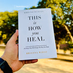 Load image into Gallery viewer, When You’re Ready, This Is How You Heal by Brianna Wiest