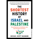 Load image into Gallery viewer, The Shortest History of Israel and Palestine by Michael Scott-Baumann