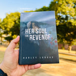Load image into Gallery viewer, Her Soul for Revenge by Harley Laroux