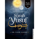 Load image into Gallery viewer, Lessons from Surah Yusuf (Pearls from the Qur’an) by Yasir Qadhi