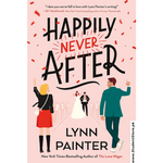Load image into Gallery viewer, Happily Never After by Lynn Painter