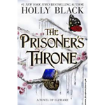 Load image into Gallery viewer, The Prisoner’s Throne by Holly Black
