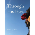 Load image into Gallery viewer, Through His Eyes by s.hukr