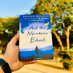Load image into Gallery viewer, And The Mountains Echoed By Khaled Hosseini