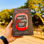 Load image into Gallery viewer, What’s A Girl Gotta Do? Holly Bourne