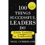 Load image into Gallery viewer, 100 Things Successful Leaders Do By Nigel Cumberland