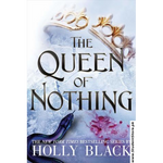 Load image into Gallery viewer, The Queen of Nothing By Holly Black