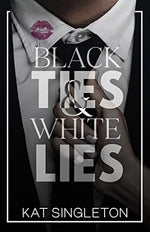 Load image into Gallery viewer, Black Ties and White Lies