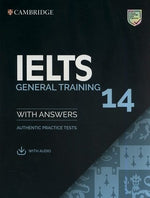 Load image into Gallery viewer, Cambridge English IELTS 14 General Training with Answers