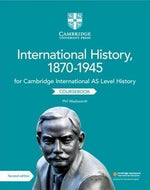 Load image into Gallery viewer, Cambridge International AS Level History 1870-1945 2nd Edition - Original