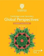 Load image into Gallery viewer, Cambridge Lower Secondary Global Perspectives 7 Learners Skills Book - Color Matte Finish