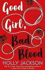 Load image into Gallery viewer, Good Girl Bad Blood by Holly Jackson