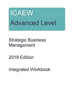 Load image into Gallery viewer, Kaplan ICAEW Strategic Business Management Integrated Workbook 2019