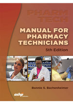Load image into Gallery viewer, Manual for Pharmacy Technicians 5th Edition