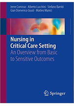 Load image into Gallery viewer, Nursing in Critical Care Setting An Overview from Basic to Sensitive Outcomes