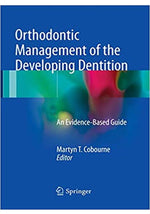 Load image into Gallery viewer, Orthodontic Management of the Developing Dentition An Evidence Based Guide