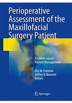 Load image into Gallery viewer, Perioperative Assessment of the Maxillofacial Surgery Patient: Problem-based Patient Management 1st ed. 2018 Edition