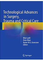 Load image into Gallery viewer, Technological Advances in Surgery Trauma and Critical Care